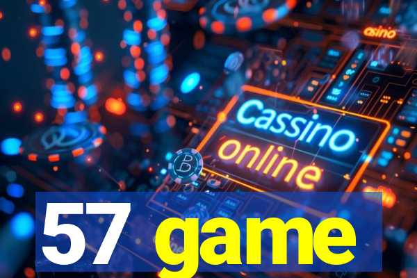 57 game